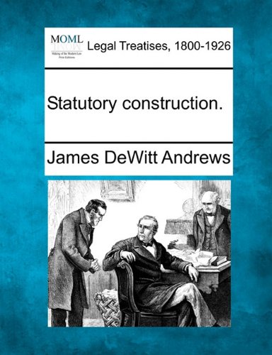 Statutory Construction [Paperback]