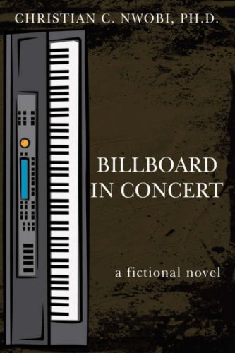 Billboard in Concert  A fictional Novel [Hardcover]