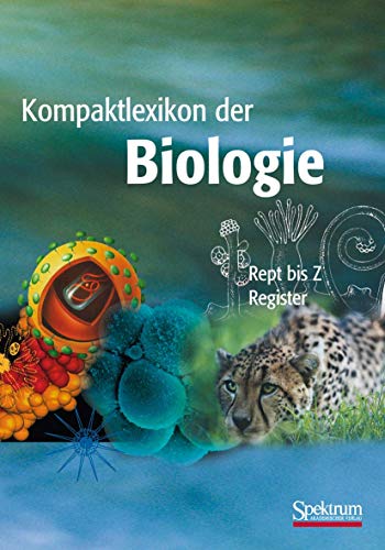 Kompaktlexikon der Biologie - Band 3 Rept bis Register [Paperback]