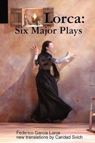 Lorca Six Major Plays (dreaming The Americas) [Paperback]