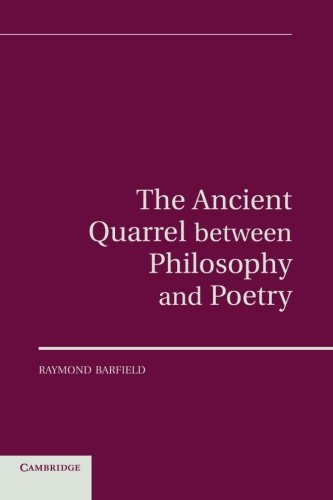 The Ancient Quarrel Between Philosophy and Poetry [Paperback]