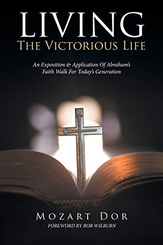 Living The Victorious Life [Paperback]
