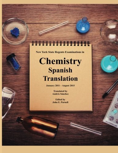 New York State Regents Examinations In Chemistry Spanish Translation [Paperback]