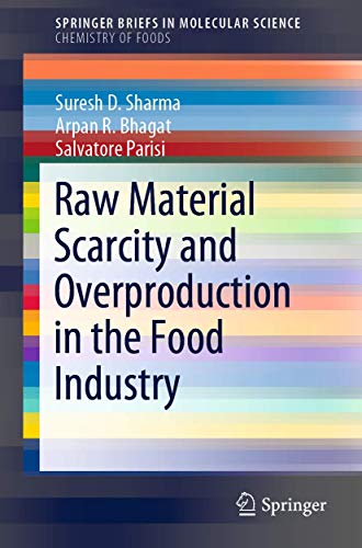 Raw Material Scarcity and Overproduction in the Food Industry [Paperback]