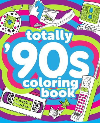 Totally '90s Coloring Book [Paperback]