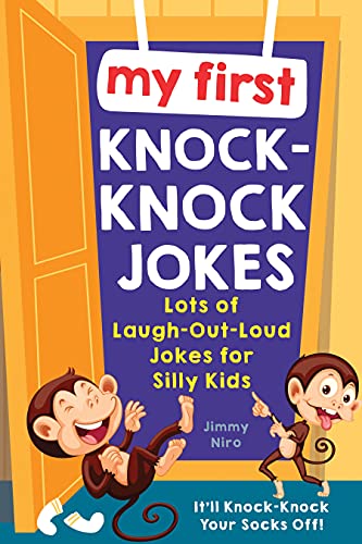 My First Knock-Knock Jokes Lots of Laugh-Out-Loud Jokes for Silly Kids [Paperback]