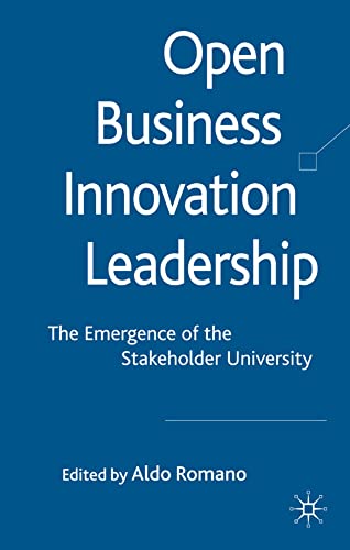 Open Business Innovation Leadership The Emergence of the Stakeholder University [Hardcover]
