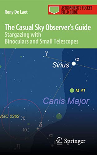 The Casual Sky Observer's Guide Stargazing with Binoculars and Small Telescopes [Paperback]