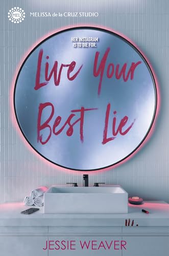 Live Your Best Lie [Hardcover]