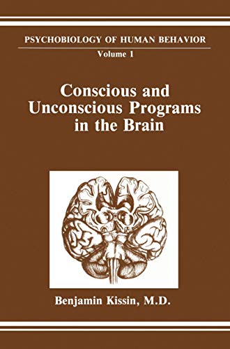 Conscious and Unconscious Programs in the Brain [Paperback]