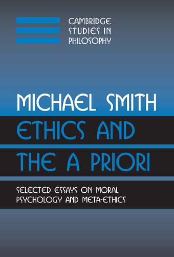 Ethics and the A Priori Selected Essays on Moral Psychology and Meta-Ethics [Hardcover]