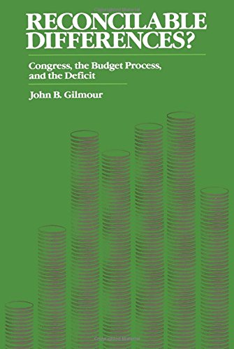 Reconcilable Differences Congress, the Budget Process, and the Deficit [Paperback]
