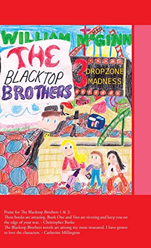 The Blacktop Brothers 3 Dropzone Madness [Hardcover]