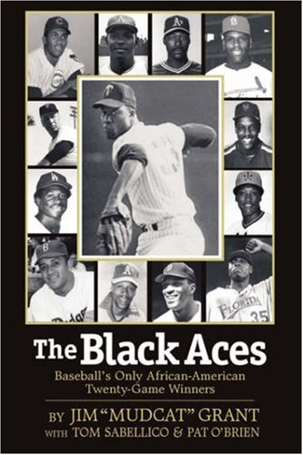 The Black Aces Baseball's Only African-American Twenty-Game Winners [Paperback]