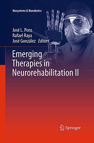 Emerging Therapies in Neurorehabilitation II [Paperback]