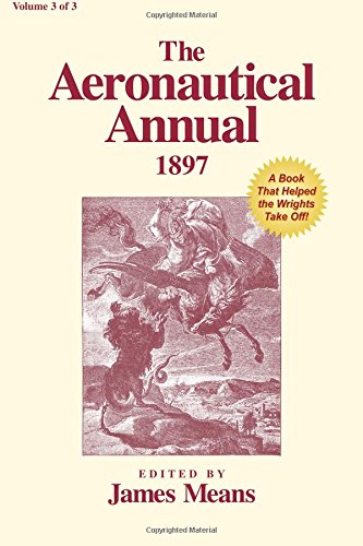 The Aeronautical Annual 1897 (volume 3) [Paperback]
