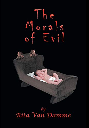 The Morals Of Evil [Hardcover]