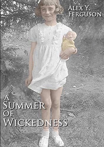 Summer of Wickedness [Paperback]