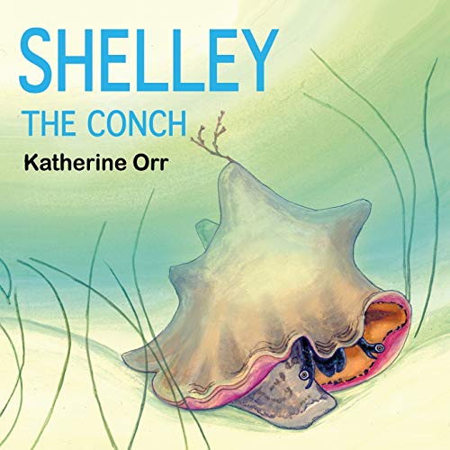 Shelley The Conch [Paperback]