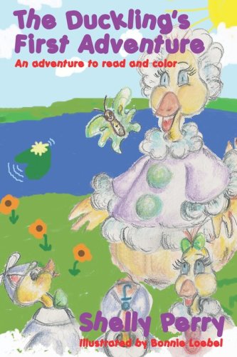 The Duckling's First Adventure [Paperback]