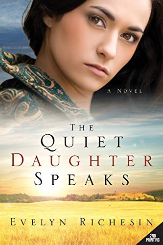 The Quiet Daughter Speaks (the Quiet Daughter Series) [Paperback]