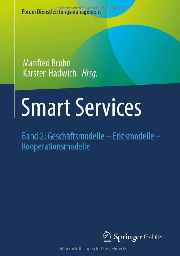 Smart Services Band 2 Geschftsmodelle  Erlsmodelle  Kooperationsmodelle [Hardcover]