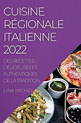 Cuisine Regionale  Italienne 2022