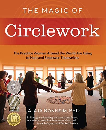 The Magic Of Circlework The Practice Women Around The World Are Using To Heal A [Paperback]