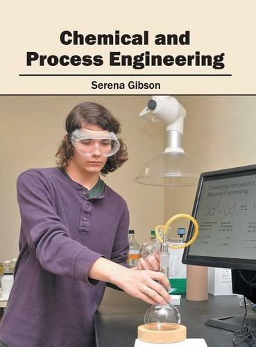 Chemical and Process Engineering [Hardcover]