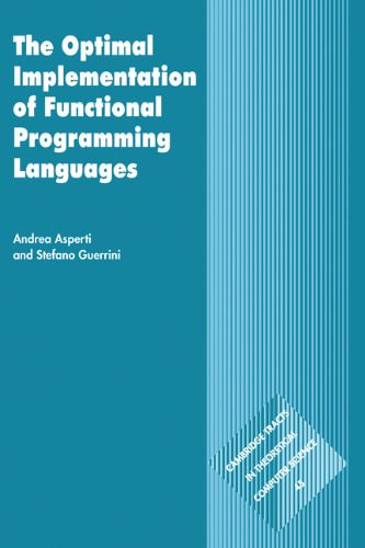 The Optimal Implementation of Functional Programming Languages [Hardcover]