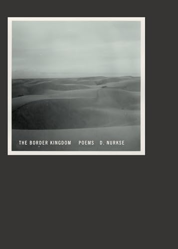 The Border Kingdom Poems [Paperback]