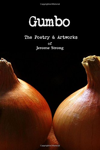 Gumbo  The Poetry and Artworks [Paperback]