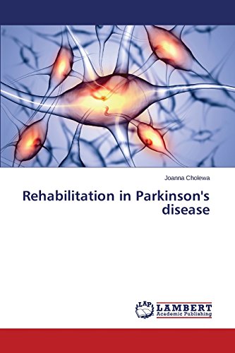Rehabilitation In Parkinson's Disease [Paperback]