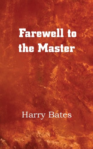 Farewell To The Master [Paperback]