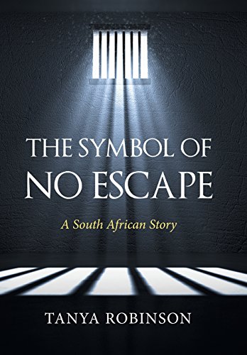 The Symbol Of No Escape A South African Story [Hardcover]