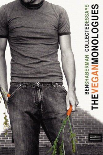 The Vegan Monologues [Paperback]