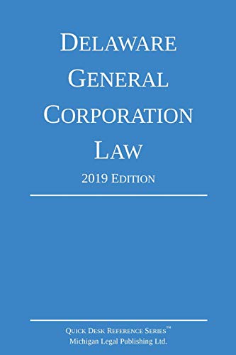 Delaware General Corporation Law 2019 Edition [Paperback]