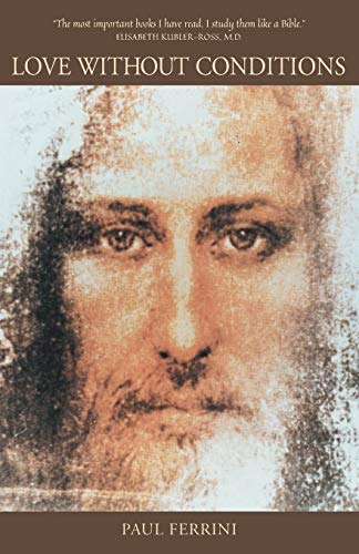 Love Without Conditions  Reflections of the Christ Mind, Part 1 [Paperback]