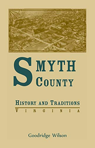 Smyth County [Virginia] History and Traditions [Paperback]