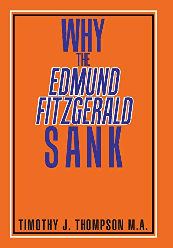 Why the Edmund Fitzgerald Sank [Hardcover]