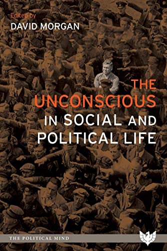 The Unconscious in Social and Political Life [Paperback]
