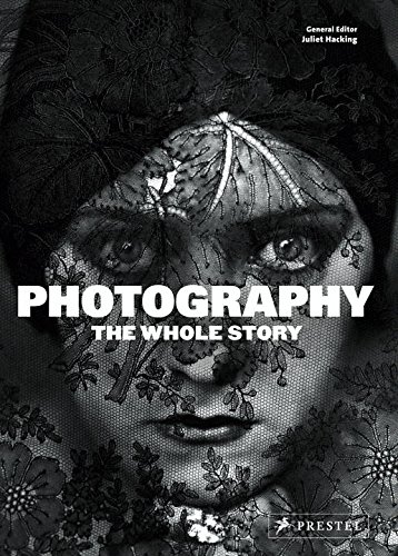 Photography The Whole Story [Hardcover]