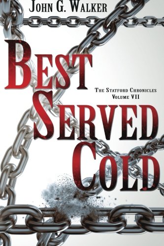 Best Served Cold The Statford Chronicles, Volume Vii (volume 7) [Paperback]
