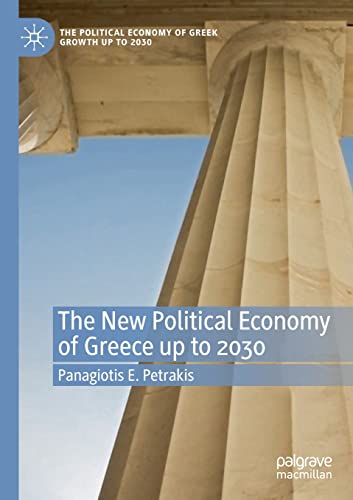 The New Political Economy of Greece up to 2030 [Paperback]