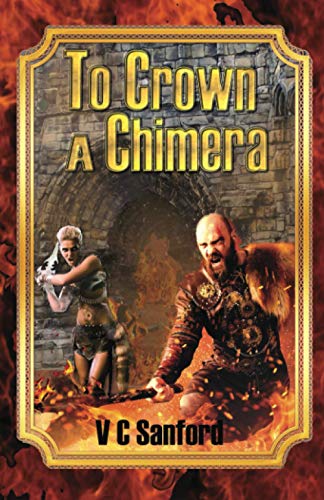 To Crown a Chimera [Paperback]