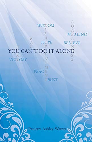 You Can't Do It Alone [Paperback]