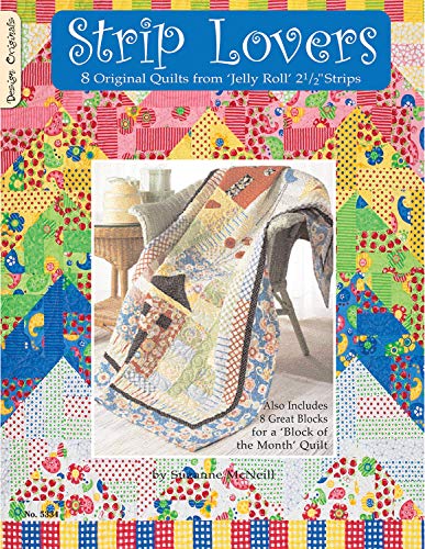 Strip Lovers 8 Original Quilts From Jelly Roll [Paperback]