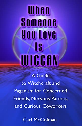 When Someone You Love Is Wiccan [Paperback]
