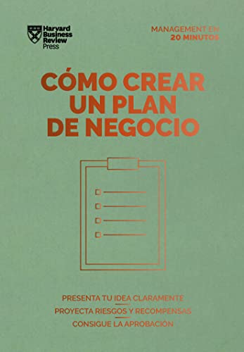 Cmo crear un plan de negocios. Serie Management en 20 minutos (Creating Busines [Paperback]
