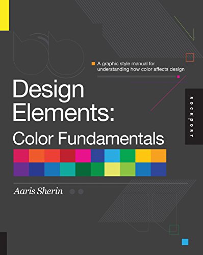 Design Elements, Color Fundamentals A Graphic Style Manual for Understanding Ho [Paperback]